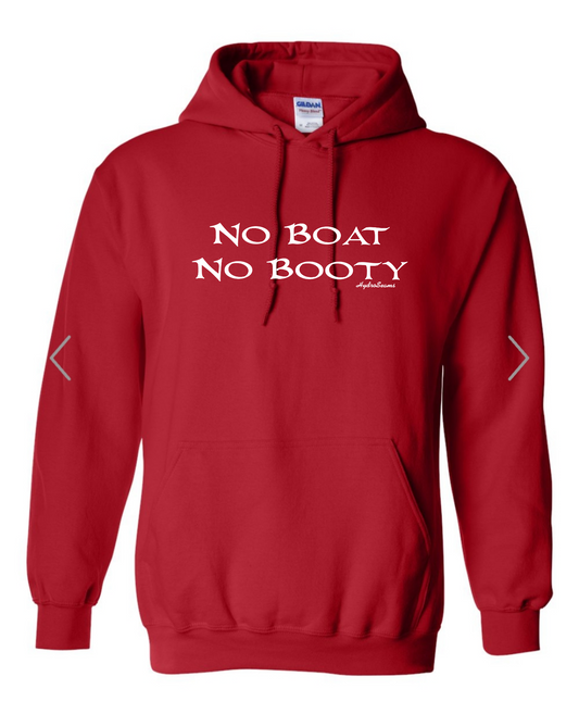 No Boat No Booty Hoodie
